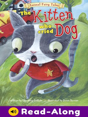 cover image of The Kitten Who Cried Dog